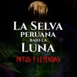 🌴✨ Descubre los fascinantes mitos y leyendas de la selva peruana 🌿🌎